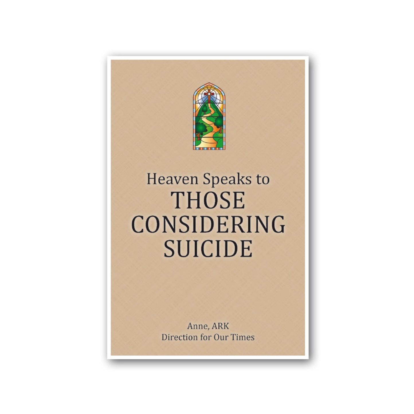 Heaven Speaks to Those Considering Suicide
