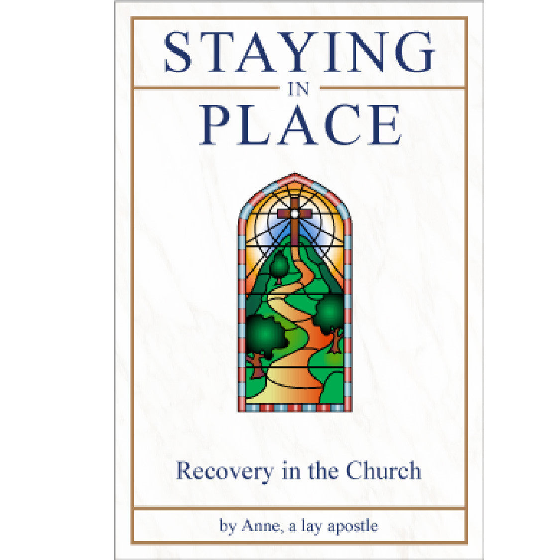 Staying in Place