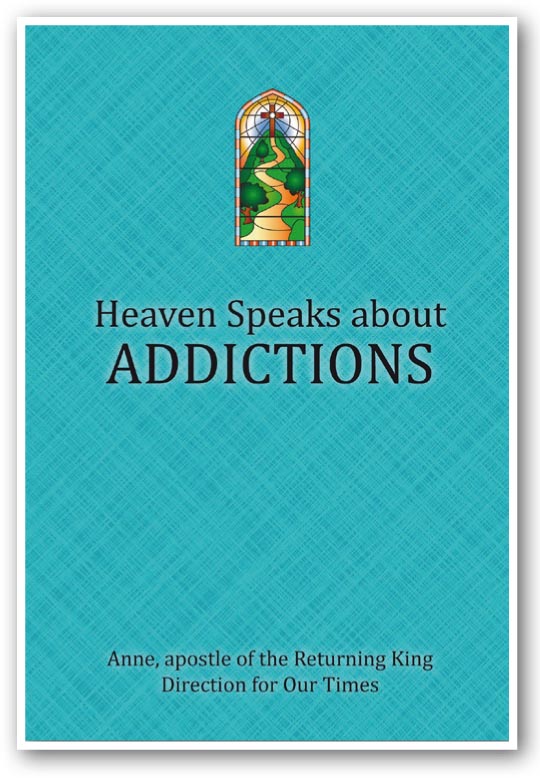 Heaven Speaks About Addictions