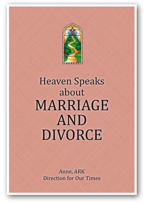 Heaven Speaks About Marriage and Divorce
