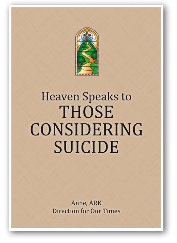Heaven Speaks to Those Considering Suicide