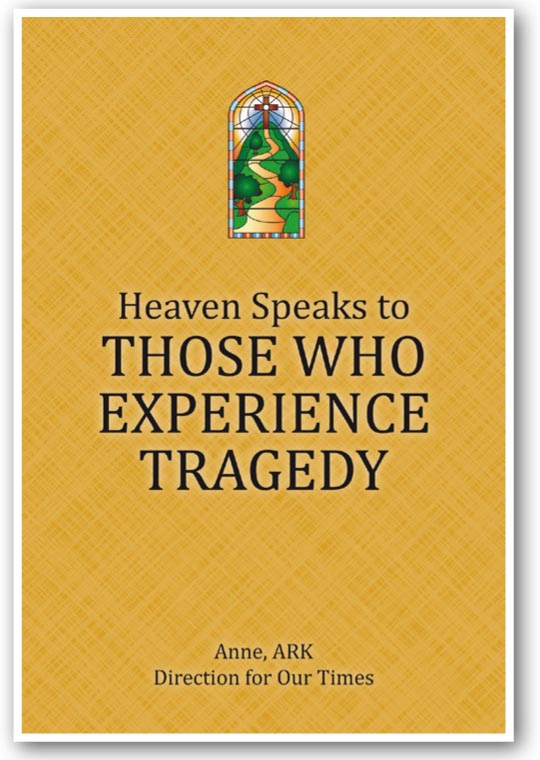Heaven Speaks to Those Who Experience Tragedy