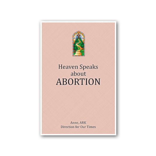 Heaven Speaks about Abortion