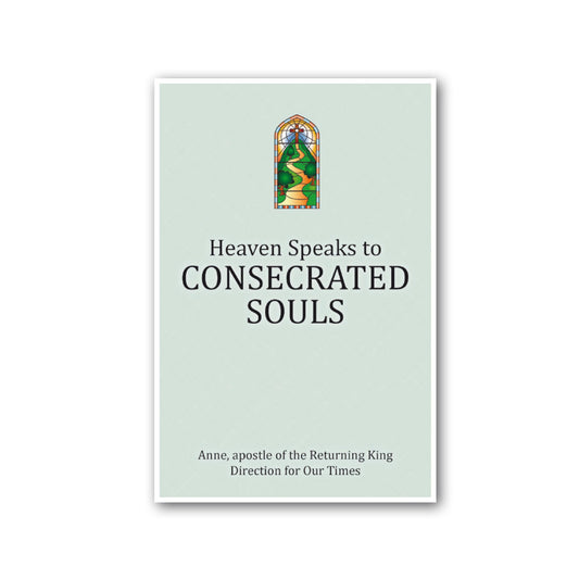 Heaven Speaks to Consecrated Souls
