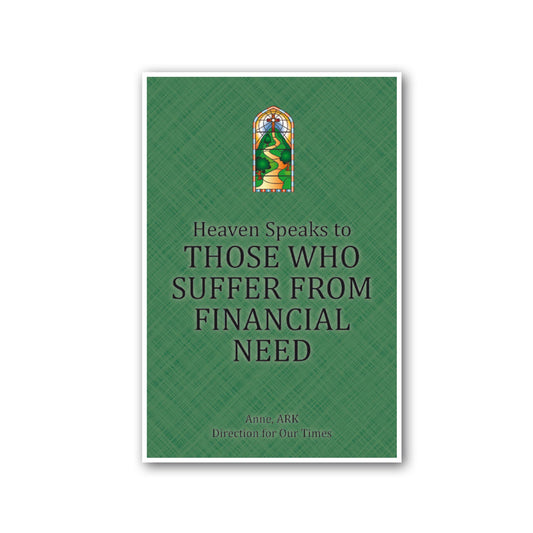 Heaven Speaks to Those Who Suffer from Financial Need
