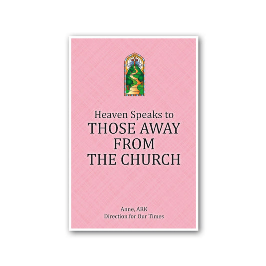 Heaven Speaks to Those Away From The Church