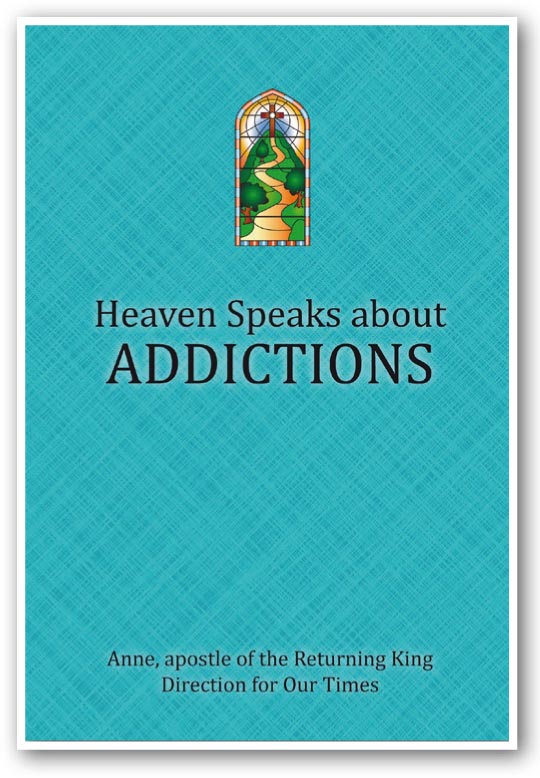 Heaven Speaks About Addictions