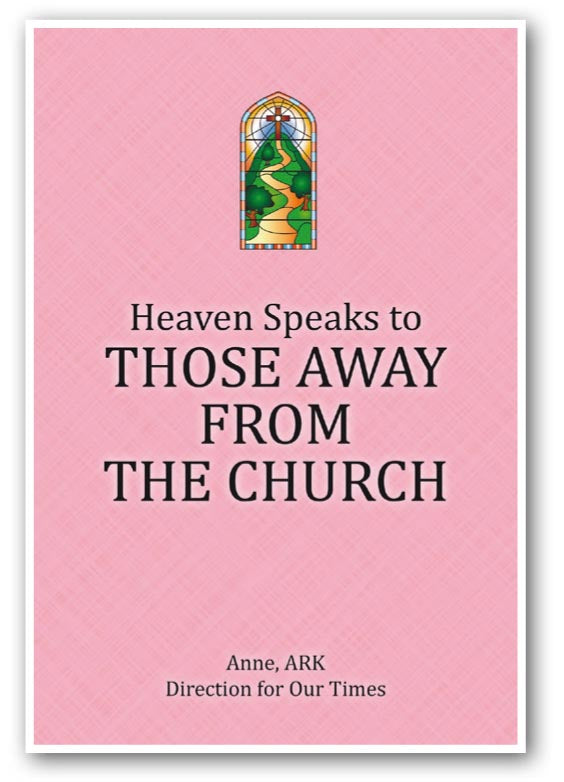 Heaven Speaks To Those Away From The Church