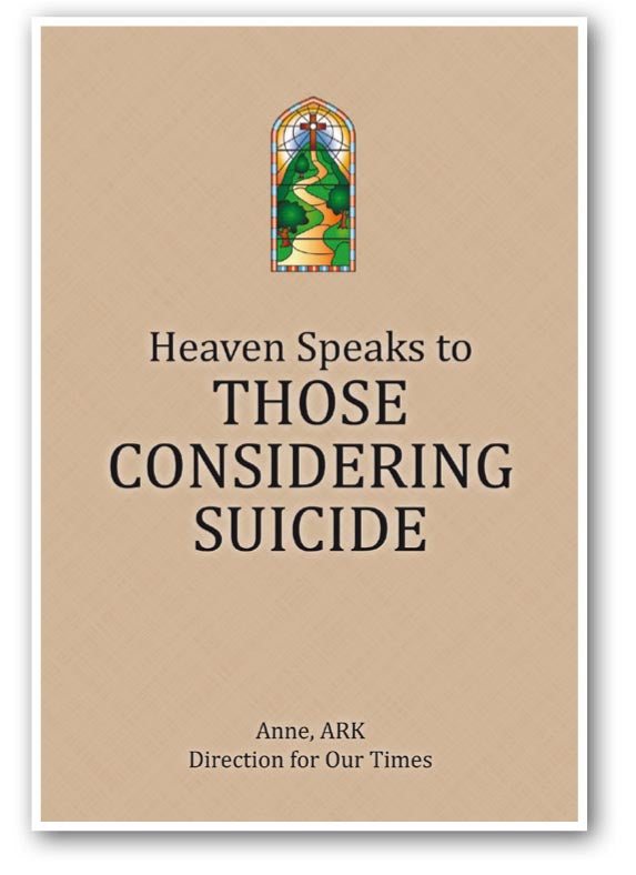 Heaven Speaks to Those Considering Suicide